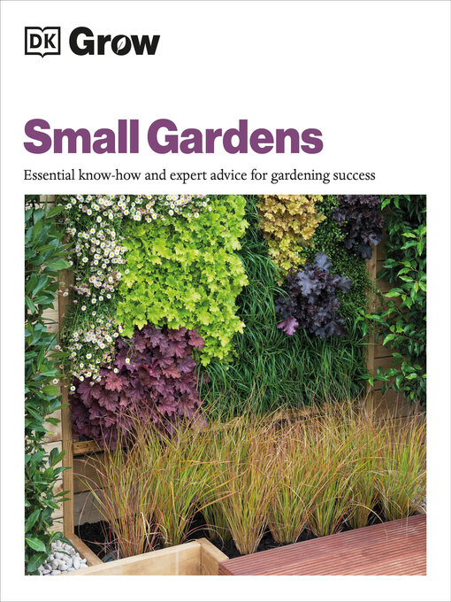 Title details for Grow Small Gardens by Zia Allaway - Wait list